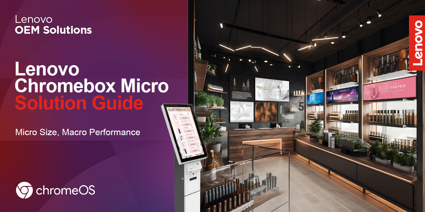 Lenovo Chromebox Micro Solution Guide